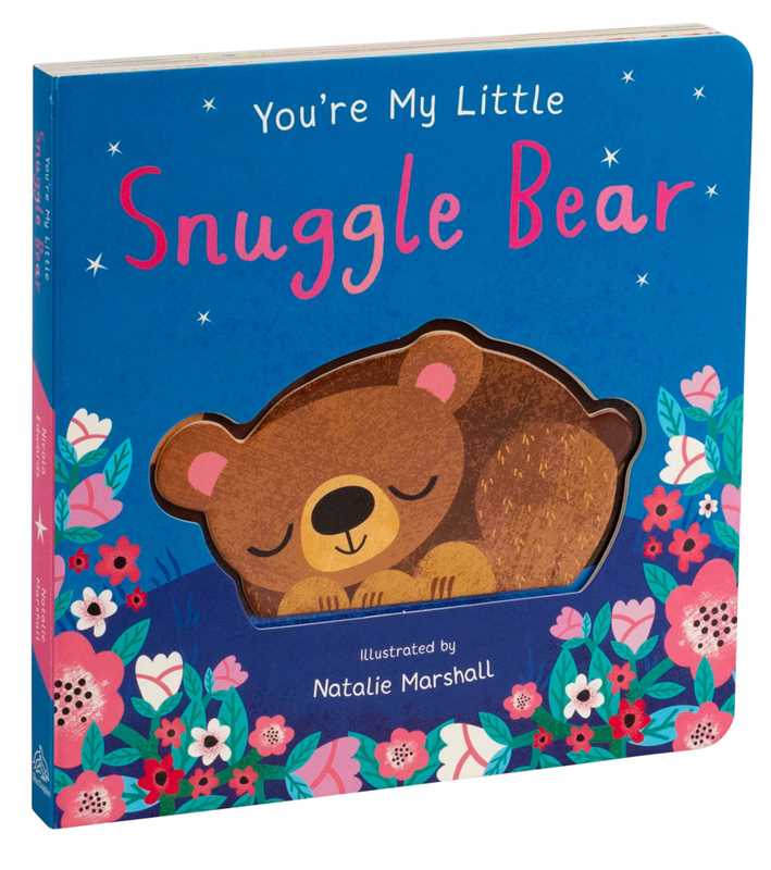 You're My Little Snuggle Bear by Simon & Schuster is an interactive board book from the You're My Little series, featuring a cute brown bear sleeping among colorful flowers on a bright blue cover, illustrated by Natalie Marshall.