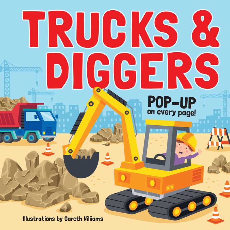 The cover of the Simon &amp; Schuster book, Trucks &amp; Diggers: Pop-Up Book by, features a child operating an excavator, alongside a dump truck, rocks, and construction cones in the foreground, with cranes and buildings set in the background.