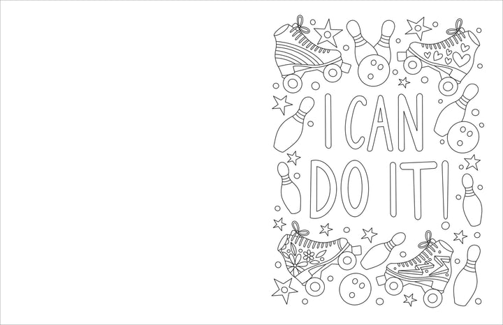 The "I Believe in Myself" coloring page by Sourcebooks features large "I CAN DO IT!" text, roller skates, bowling pins, balls, and stars—perfect for empowering girls. Includes space on the left side for creative expression.